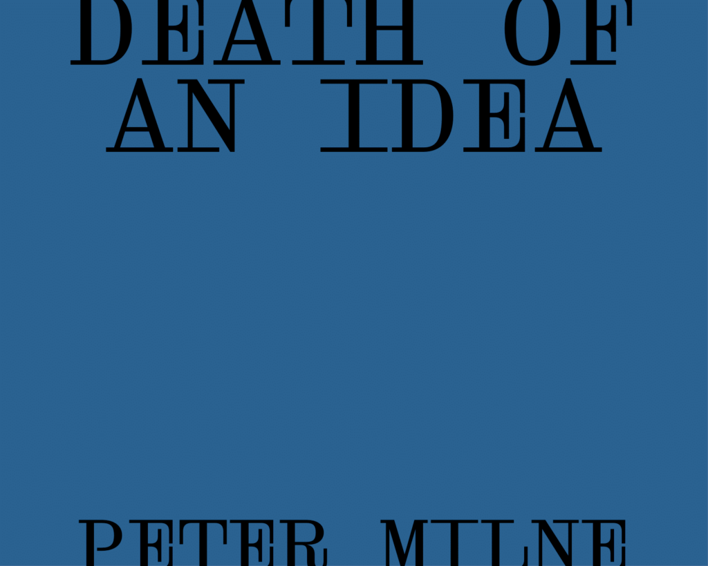 DEATH OF AN IDEA 